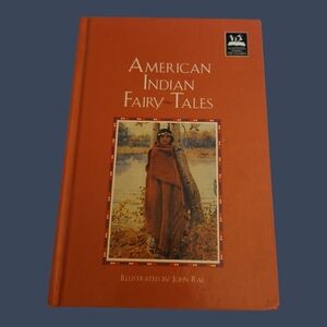 American Indian Fairy Tales Illustrated John Rae Hardback 1998 Edition